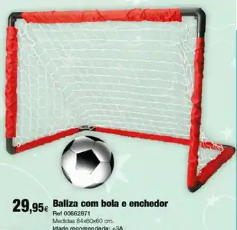 Baliza com bola e enchedor