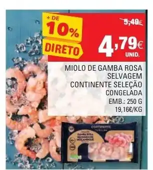 Continente Miolo Gamba Rosa Selvagem Continente 250g promoção