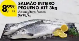 Pingo Doce SALMÃO INTEIRO PEQUENO ATÉ 3kg promoção