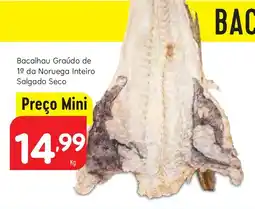 Minipreço Bacalhau Graúdo de 1º da Noruega Inteiro Salgado Seco promoção
