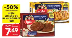 Minipreço NESTA SELEÇÃO DE HAMBURGUERES IGLO promoção