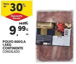 Continente POLVO 800G A 1,5KG CONTINENTE CONGELADO promoção