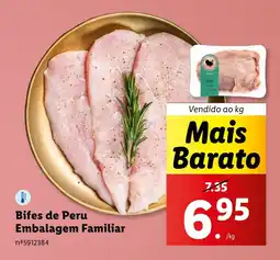 Lidl Bifes de Peru Embalagem Familiar Vendido ao kg promoção