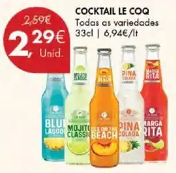 Pingo Doce COCKTAIL LE COQ Todas as variedades 33cl promoção