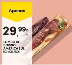 Continente Lombo de bovino américa sul promoção