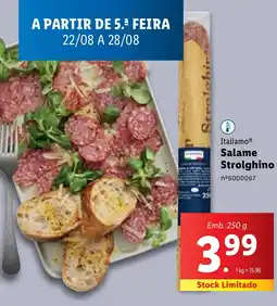 Lidl Italiamo Salame Strolghino promoção