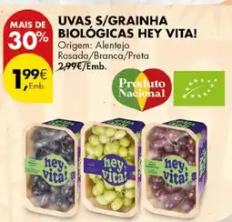 Pingo Doce Uvas s/grainha biológicas hey vita! promoção