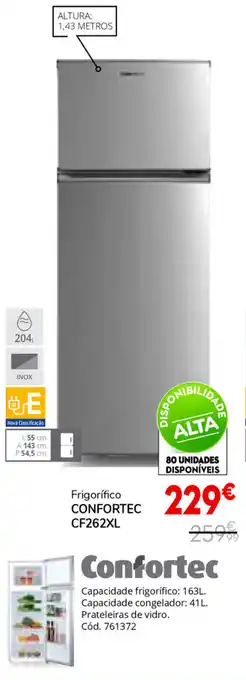 Conforama Frigorífico Confortec CF262XL promoção
