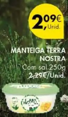Pingo Doce MANTEIGA TERRA NOSTRA Com sal promoção