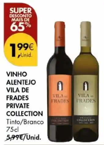 Pingo Doce Vinho alentejo vila de frades private collection promoção