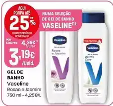 Intermarché Vaseline - gel de banho promoção