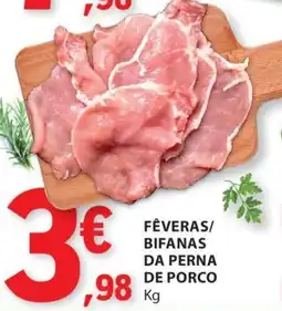 E.Leclerc Fêveras/ bifanas da perna de porco promoção