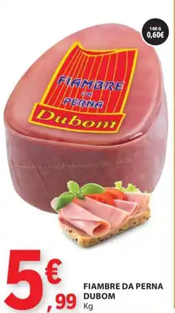 E.Leclerc FIAMBRE DA PERNA DUBOM promoção