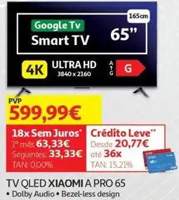 Auchan TV QLED XIAOMI A PRO 65 promoção