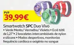 Auchan Smartwatch SPC Duo Vivo promoção