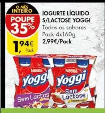 Pingo Doce Iogute Líquido S/ Lactose Yoggi Pack 4x160g promoção