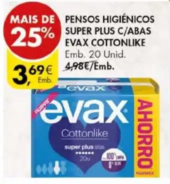 Pingo Doce Pensos Higiénicos Super Plus C/ Abas Evax Cottonlike 20 Unid promoção