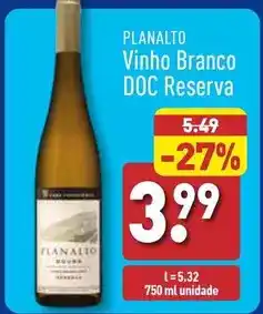 ALDI Planalto - vinho branco doc reserva promoção