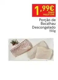 Recheio Porção de bacalhau descongelado promoção