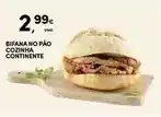 Continente Continente - bifana no pao cozinha promoção