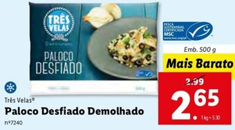 Lidl Trés Velas Paloco Desfiado Demolhado 500g promoção