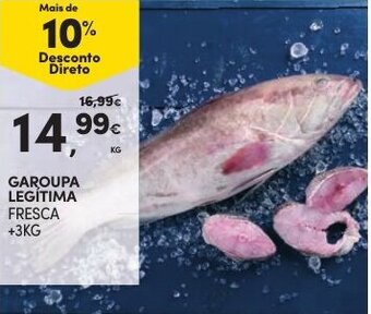 Continente Garoupa Legítima Presca +3kg promoção