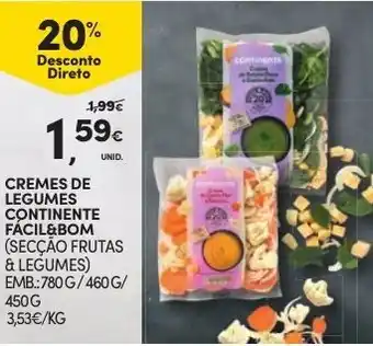 Cremes de Legumes Continente Fácil & Bom 780g/ 460g / 450g