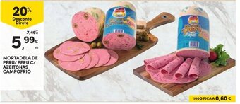 Continente Mortadela de Peru/ Peru C/ Azeitonas Camporfrio promoção