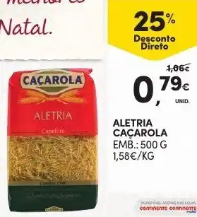 Continente Aletria Caçarola 500g promoção