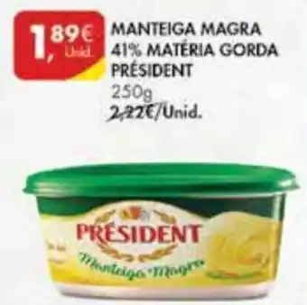 Pingo Doce Manteiga Magra 41% Matéria Gorda Président 250g promoção