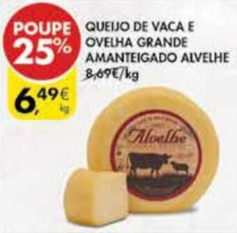 Pingo Doce Queijo de Vaca e Ovelha Grande Amanteigado Alvelhe promoção