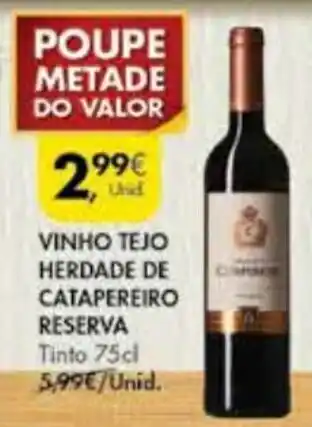 Pingo Doce Vinho Tejo Herdade de Catapereiro Reserva 75cl promoção
