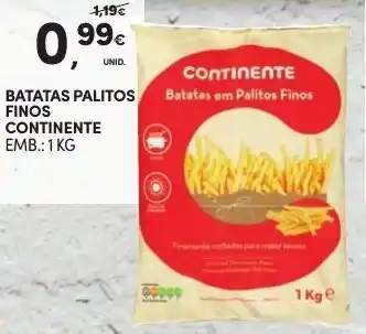 Continente Batatas Palitos FInos Continente 1kg promoção