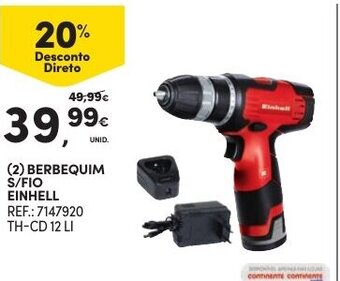 Continente Berbequim S/Fio Einhell promoção