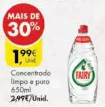 Pingo Doce Concentrado Limpo e Puro Fairy 650ml promoção