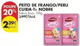 Pingo Doce Nobre - peito de frango/peru cuida-t+ promoção