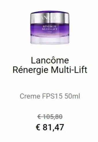 Lancôme Rénergie Mutli-Lift Creme FPS15 50ml