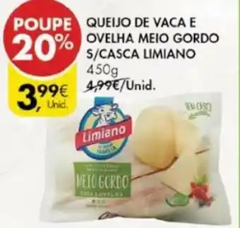 Pingo Doce Queijo de Vaca de Ovelha Meio Gordo S/Casca Limiano 450g promoção