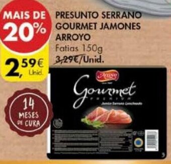 Presunto Serrano Gourmet Jamones Arroyo 150g