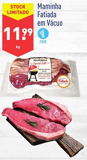 ALDI Maminha Fatiada em Vácuo promoção