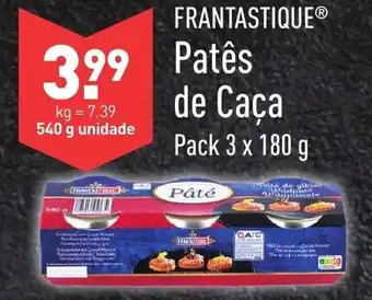 ALDI Frantastique Patês de Caça3x180g promoção