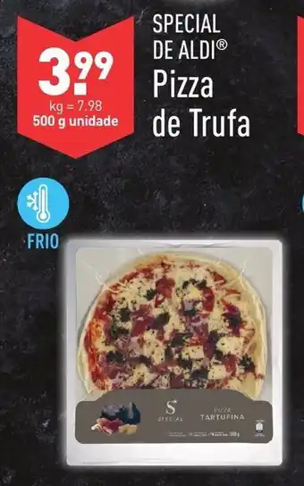 ALDI Special de Aldi Pizza de Trufa 500g promoção
