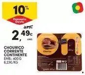 Continente Continente - chourico corrente promoção
