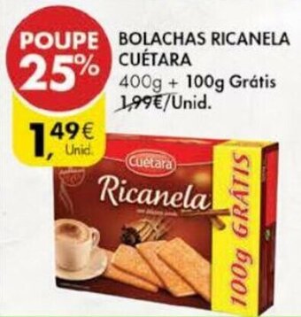Pingo Doce Bolachas Ricanela Cuétara 400g promoção