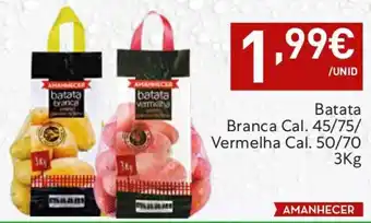 Amanhecer Batata Branca Cal. 45/75, Vermelha Cal. 50/70 3kg promoção