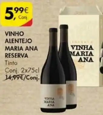 Pingo Doce Vinho Alentejo Maria Ana Reserva 2 x 75cl promoção