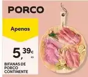 Continente Continente - bifanas de porco promoção