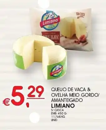 Meu Super Queijo de vaca & ovelha meio gordo/ amanteigado limiano promoção