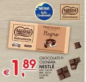 Meu Super Chocolate p/ culinária nestlé 44% cacau promoção