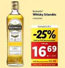 Lidl Bushmills - whisky irlandes promoção